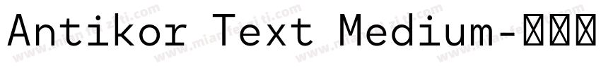Antikor Text Medium字体转换